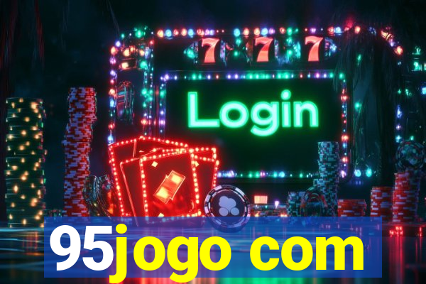 95jogo com